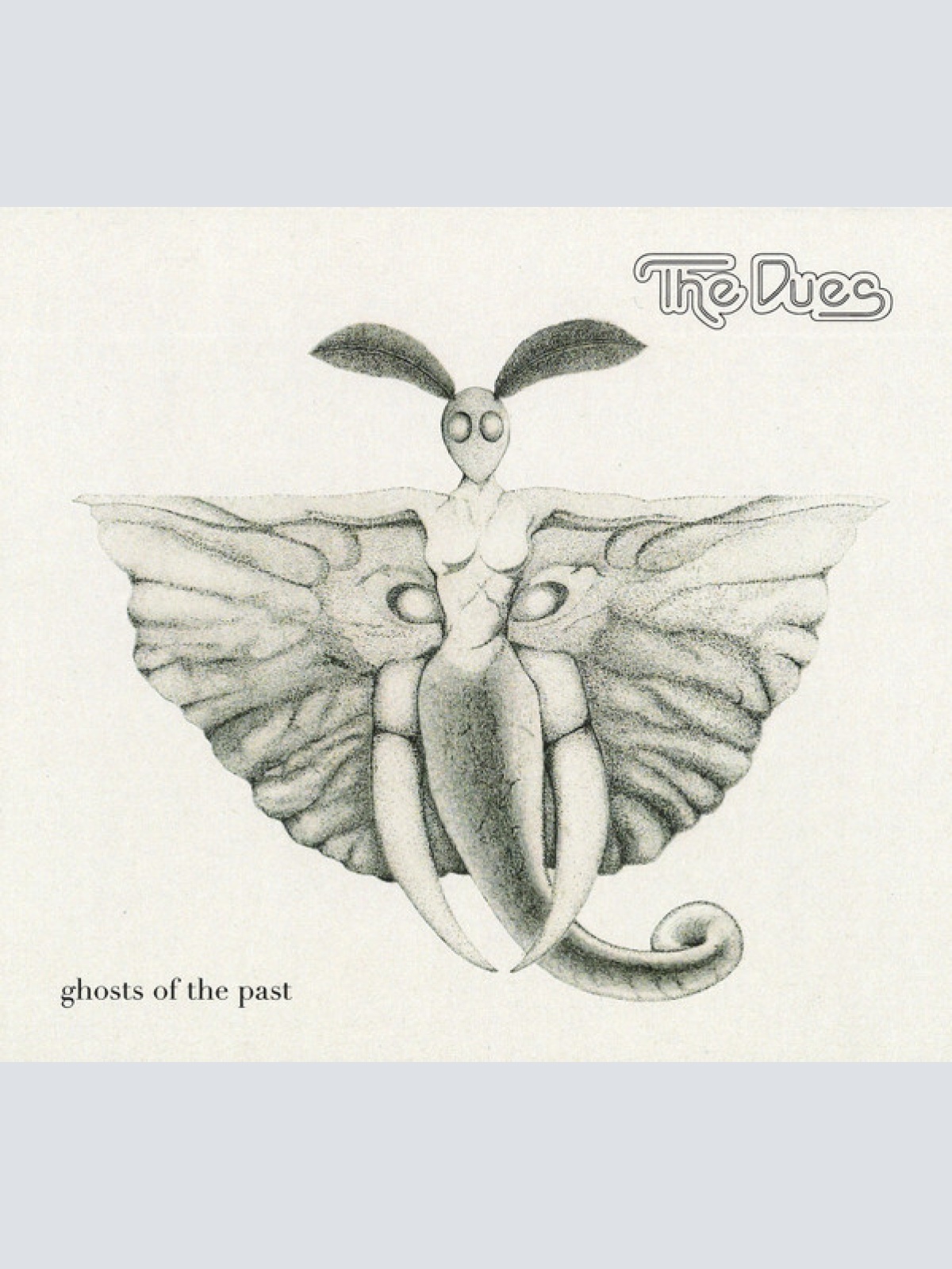 CD, Album, Dig The Dues - Ghosts Of The Past