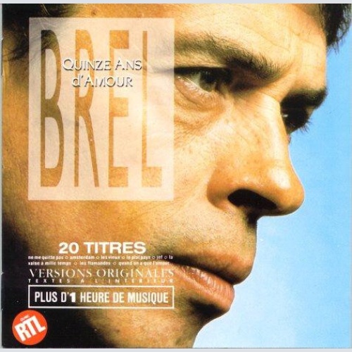 CD, Comp Brel* - Quinze Ans D'Amour