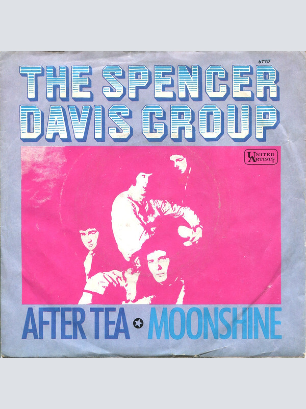 7", Single, Mono The Spencer Davis Group - After Tea / Moonshine
