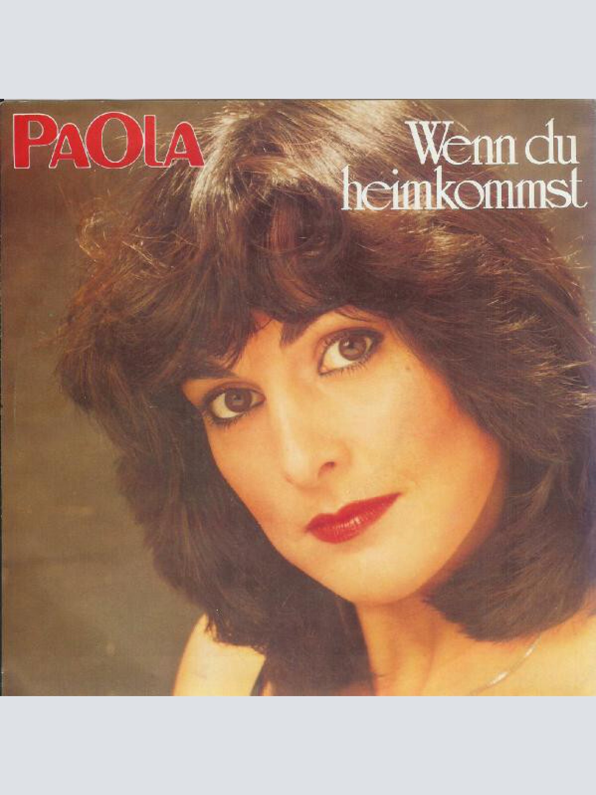 7", Single Paola (2) - Wenn Du Heimkommst