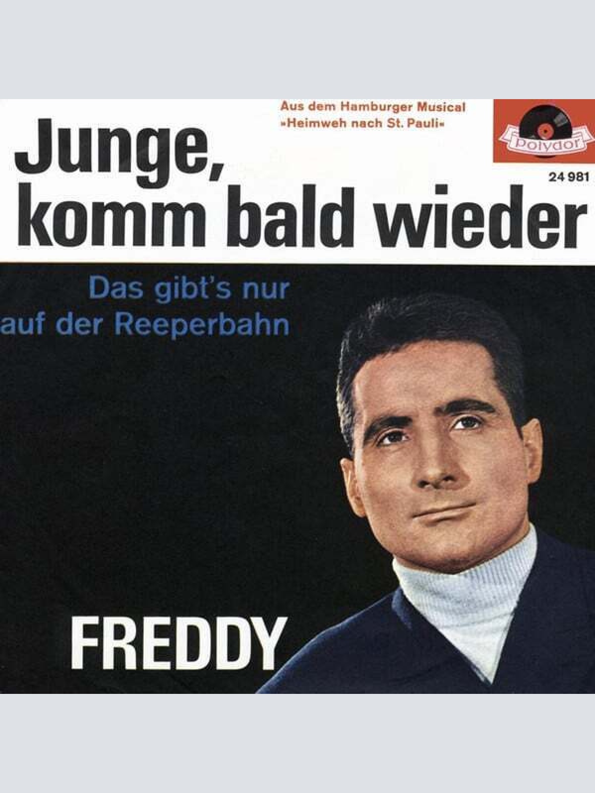 7", Single, Mono Freddy* - Junge, Komm Bald Wieder