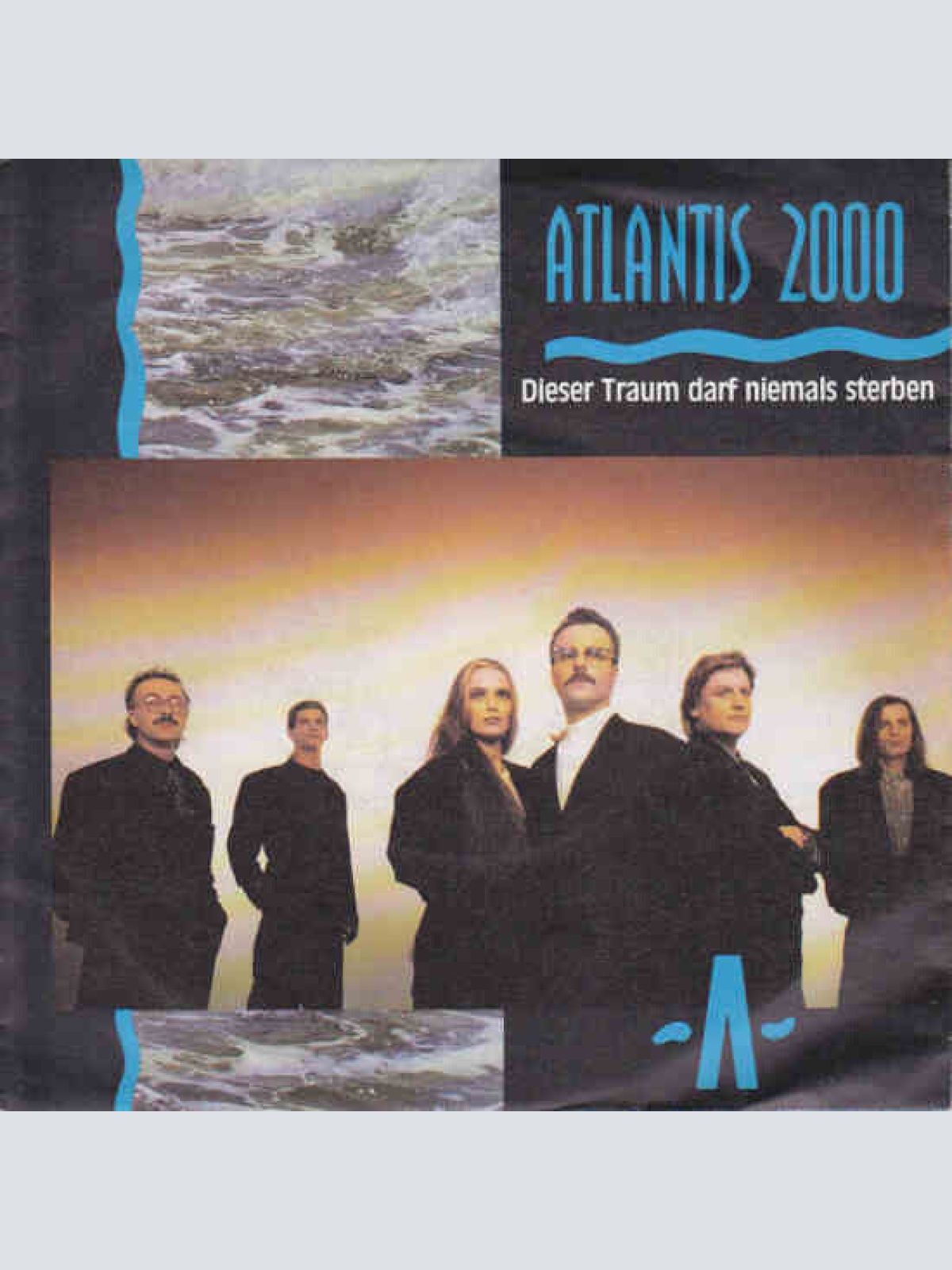 7", Single Atlantis 2000 - Dieser Traum Darf Niemals Sterben