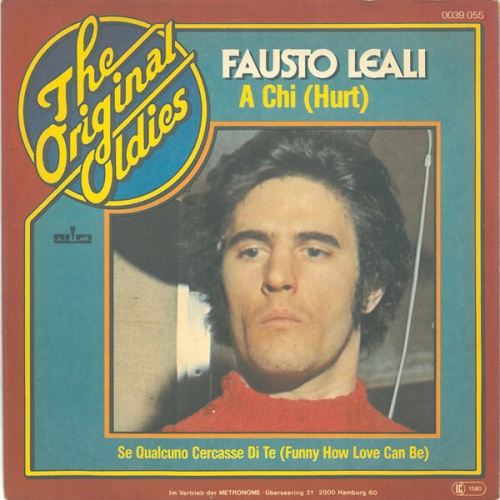7", Single Fausto Leali - A Chi (Hurt)
