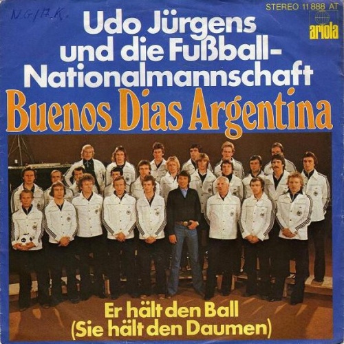 7", Single, Son Udo Jürgens Und Die Fußball-Nationalmannschaft - Buenos Dias ...