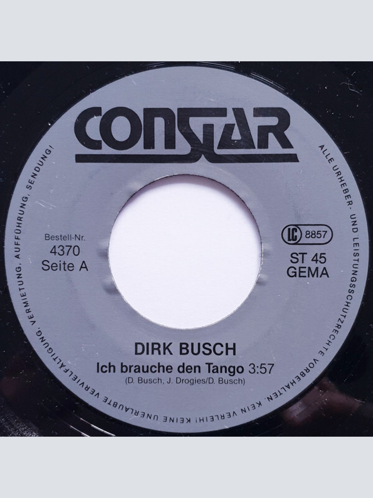7", Single Dirk Busch - Ich Brauche Den Tango / Jetzt Bist Du Frei