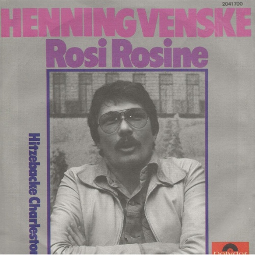 7", Single Henning Venske - Rosi Rosine