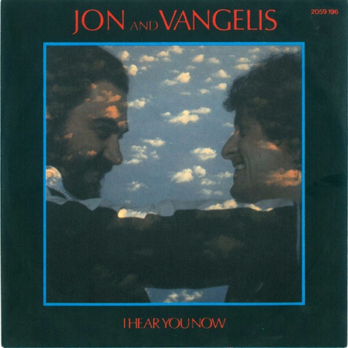 7", Single Jon And Vangelis* - I Hear You Now