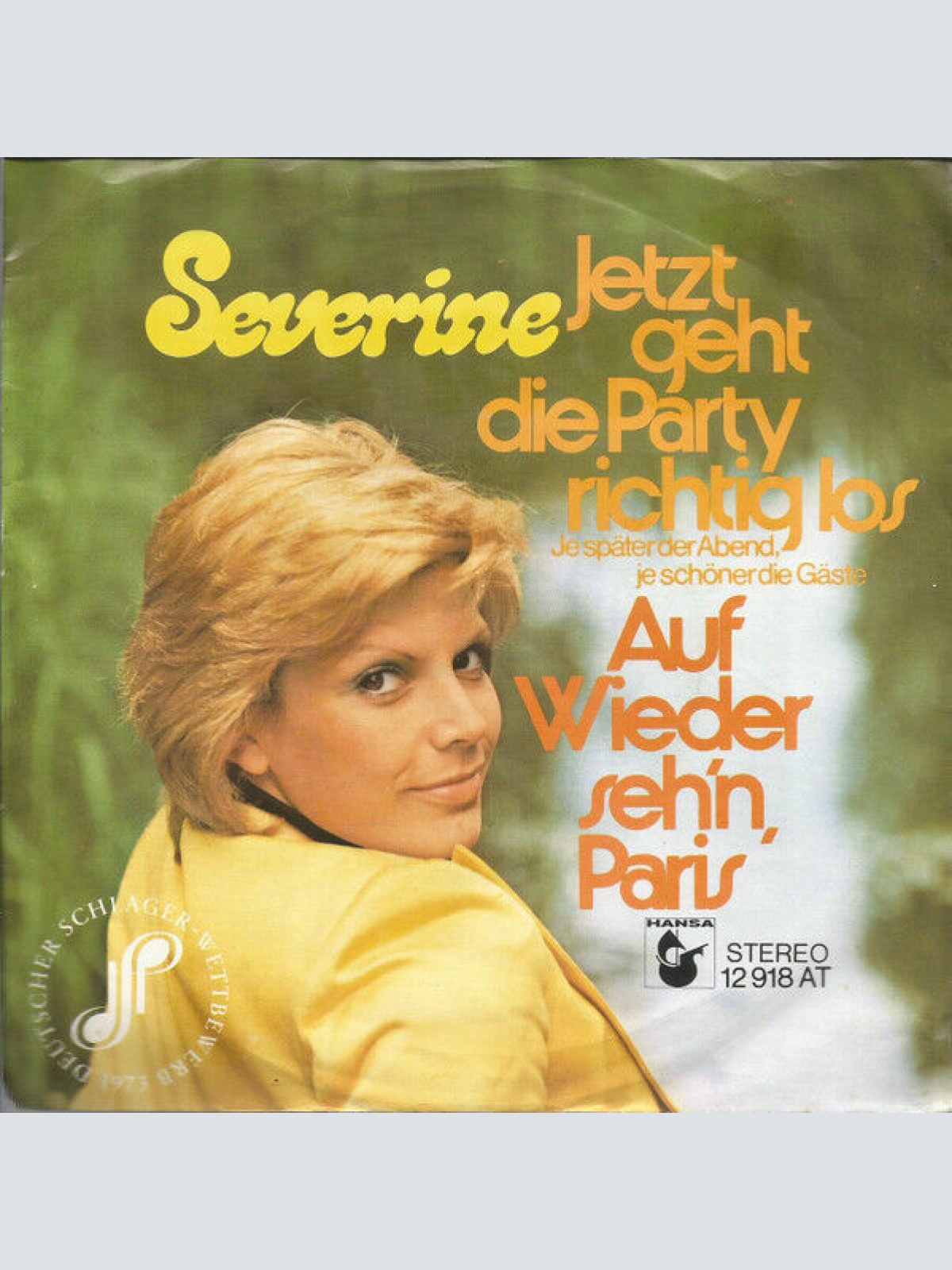 7", Single Severine* - Jetzt Geht Die Party Richtig Los (Je Später Der Abend,...