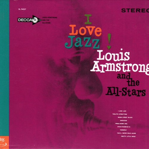 CD, Album, Mono, RE, RM, Dig Louis Armstrong And The All-Stars* - I Love Jazz!