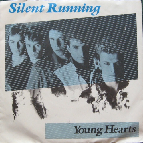 7", Single Silent Running - Young Hearts