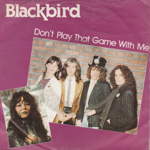 7", Single Blackbird (6) - Don't Play That Game With Me