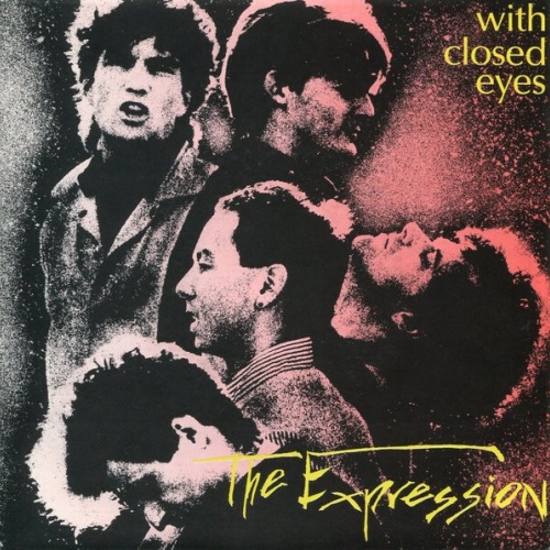 7", Single The Expression - With Closed Eyes