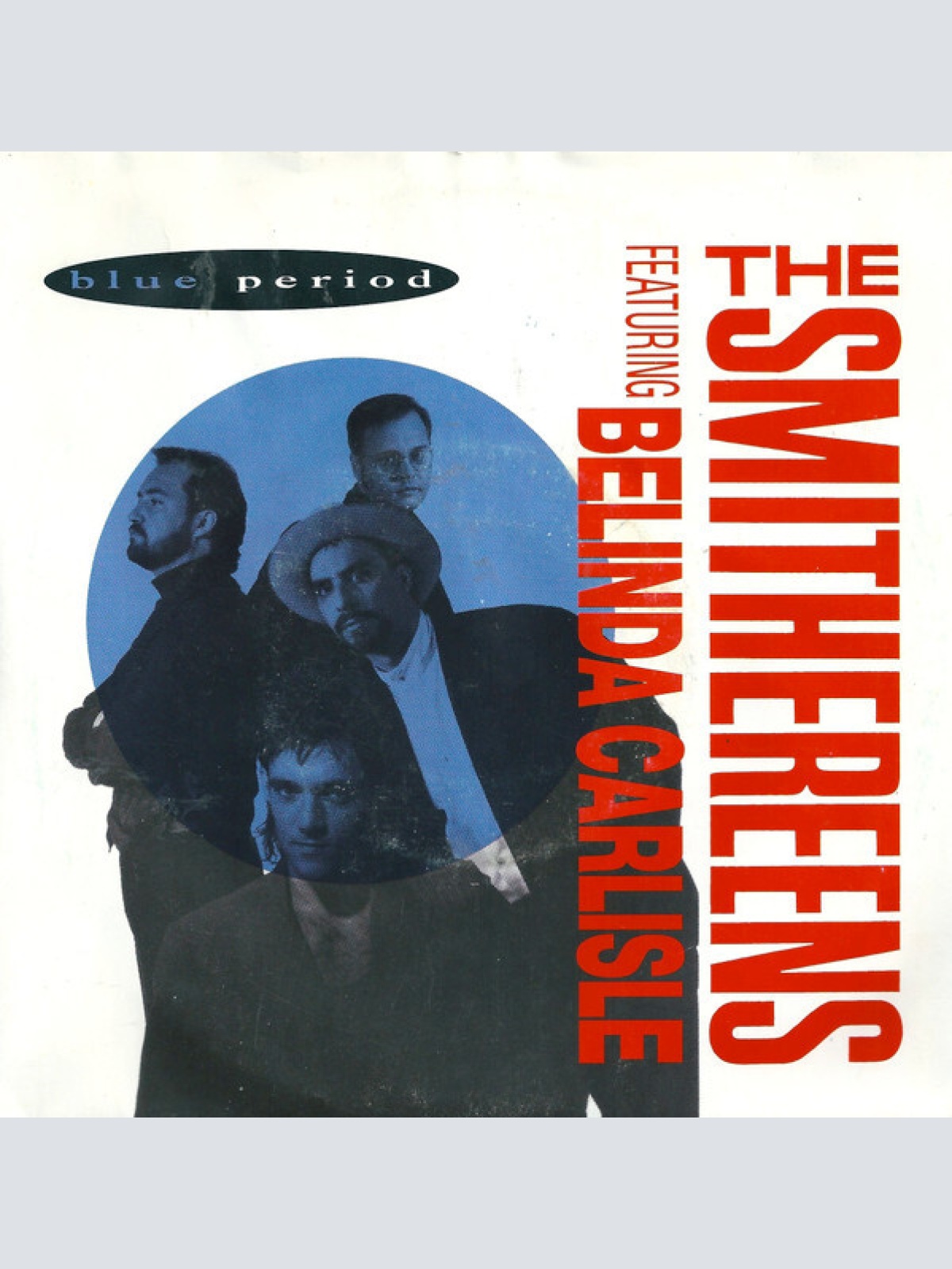 7", Single The Smithereens Featuring Belinda Carlisle - Blue Period