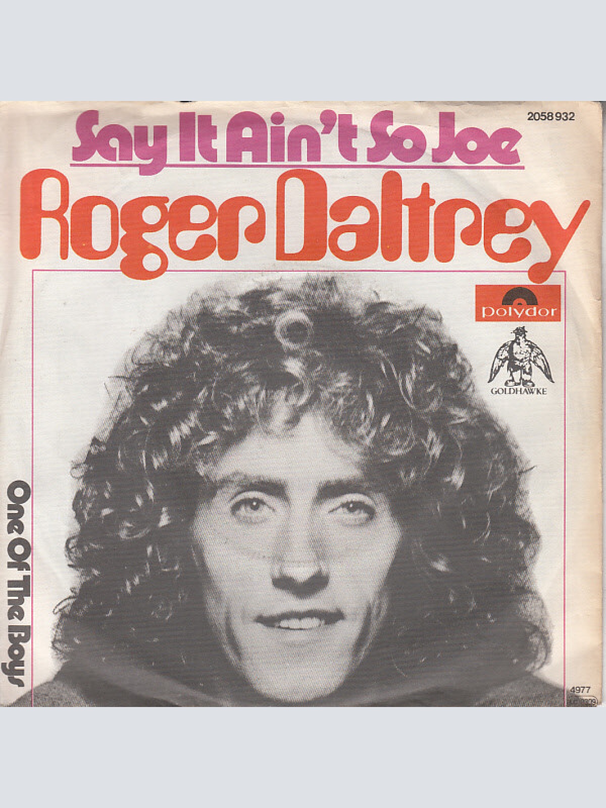 7", Single Roger Daltrey - Say It Ain't So Joe