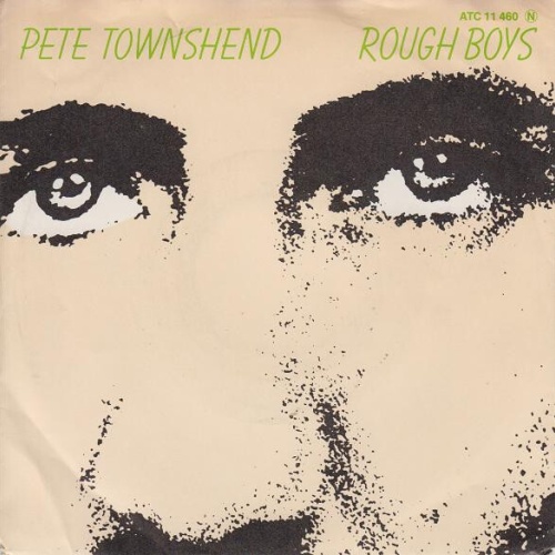7" Pete Townshend - Rough Boys