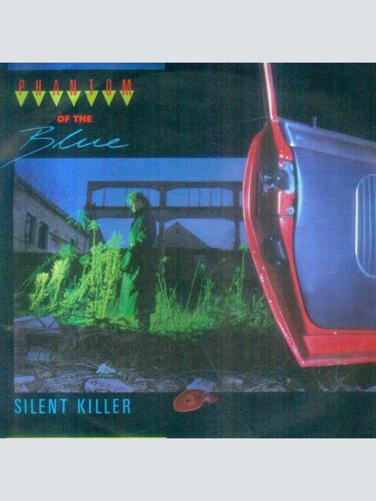 7", Single Phantom Of The Blue - Silent Killer