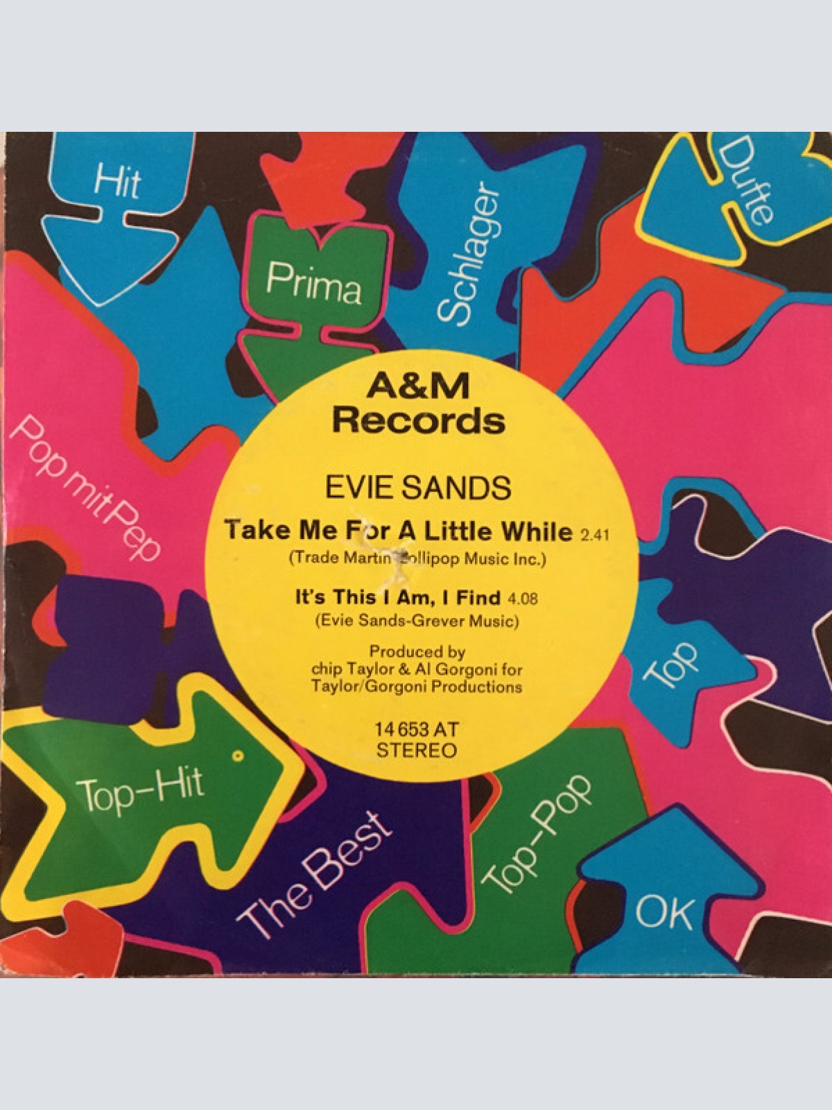 7" Evie Sands - Take Me For A Little While / It's This I Am, I Find