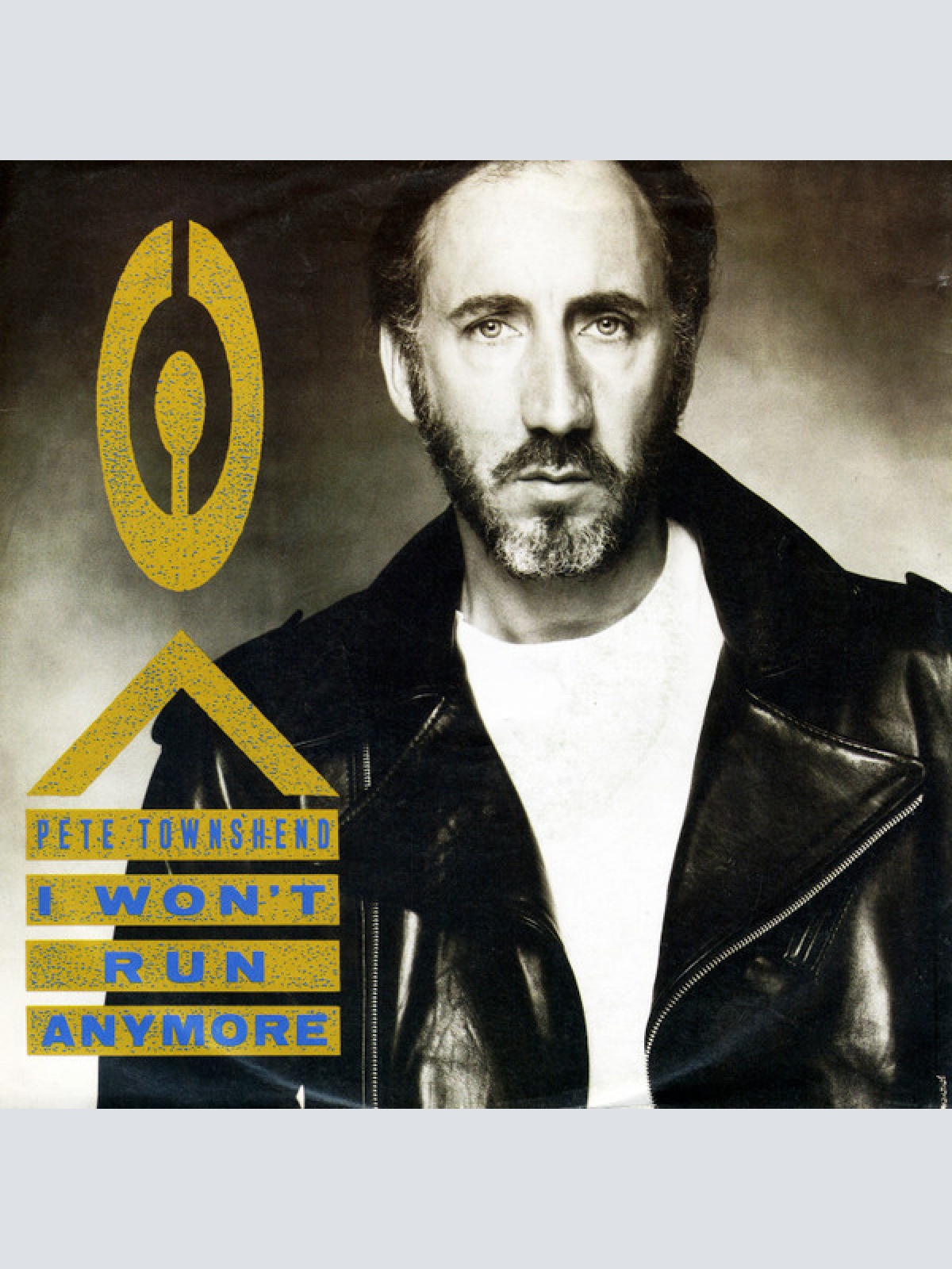 7", Single Pete Townshend - I Won't Run Anymore