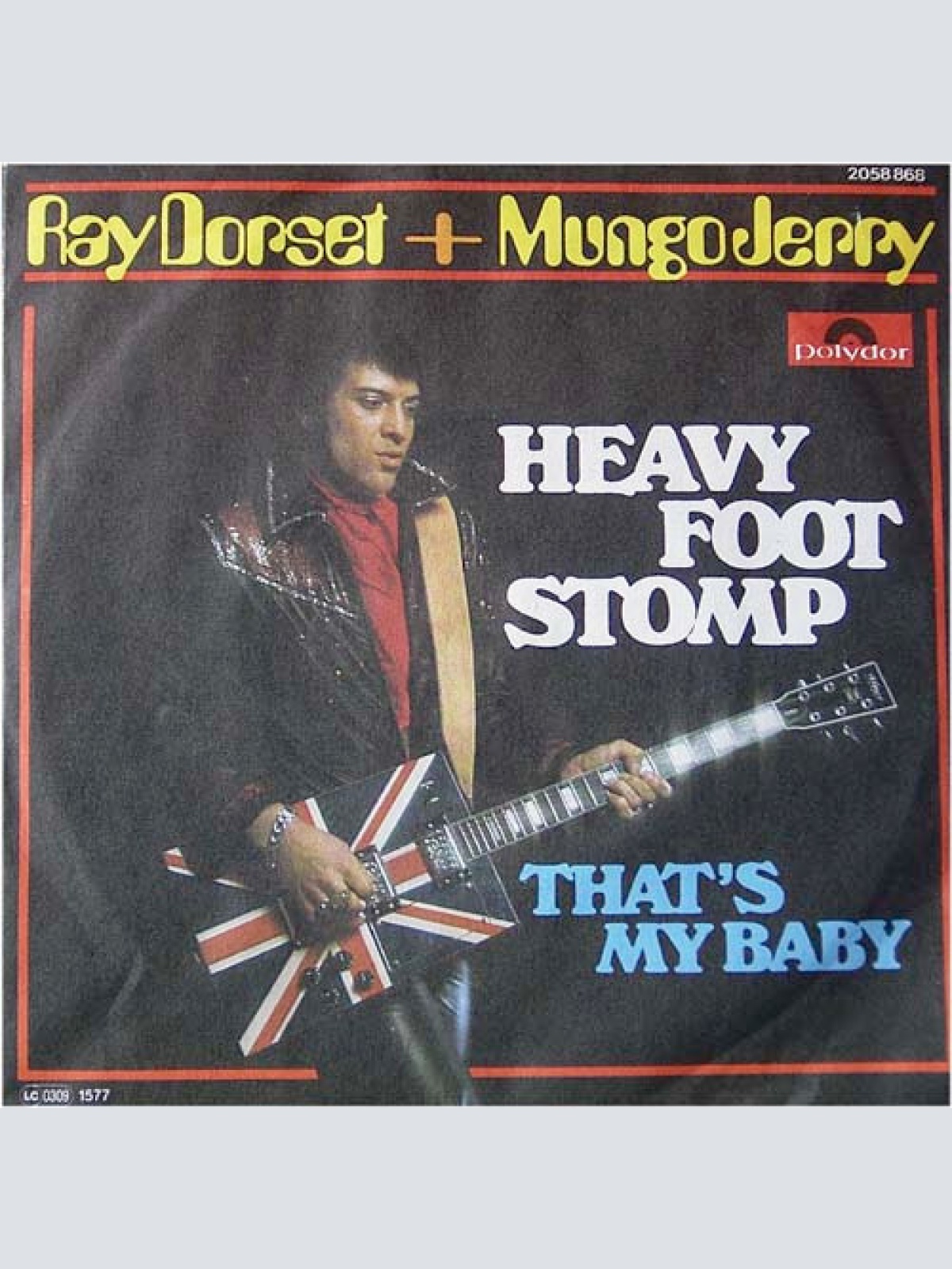 7" Ray Dorset & Mungo Jerry - Heavy Foot Stomp