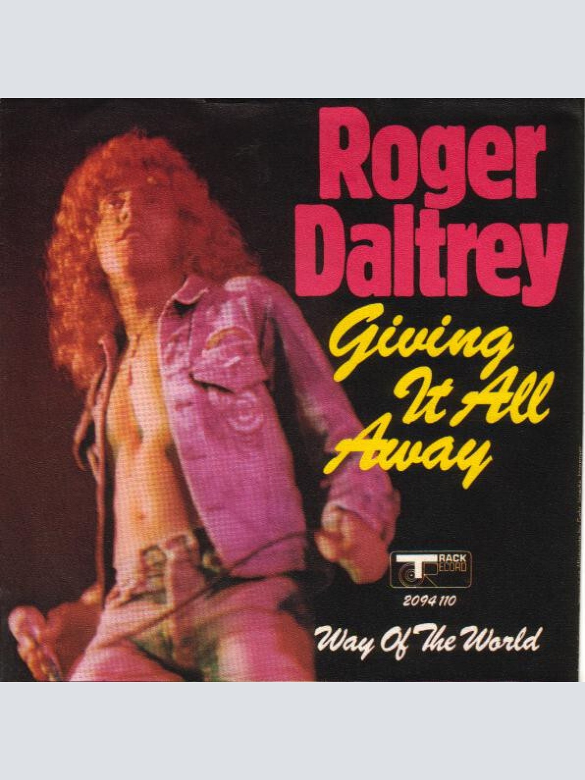 7" Roger Daltrey - Giving It All Away