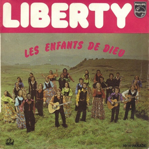 7", Single Les Enfants De Dieu - Liberty