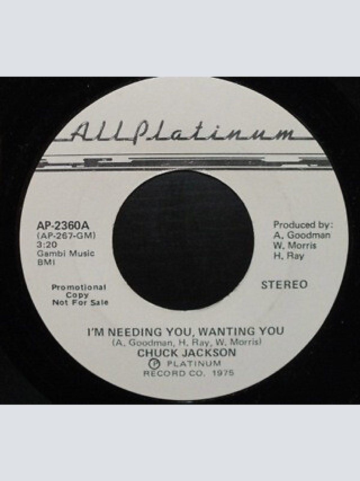 7", Promo Chuck Jackson - I'm Needing You, Wanting You