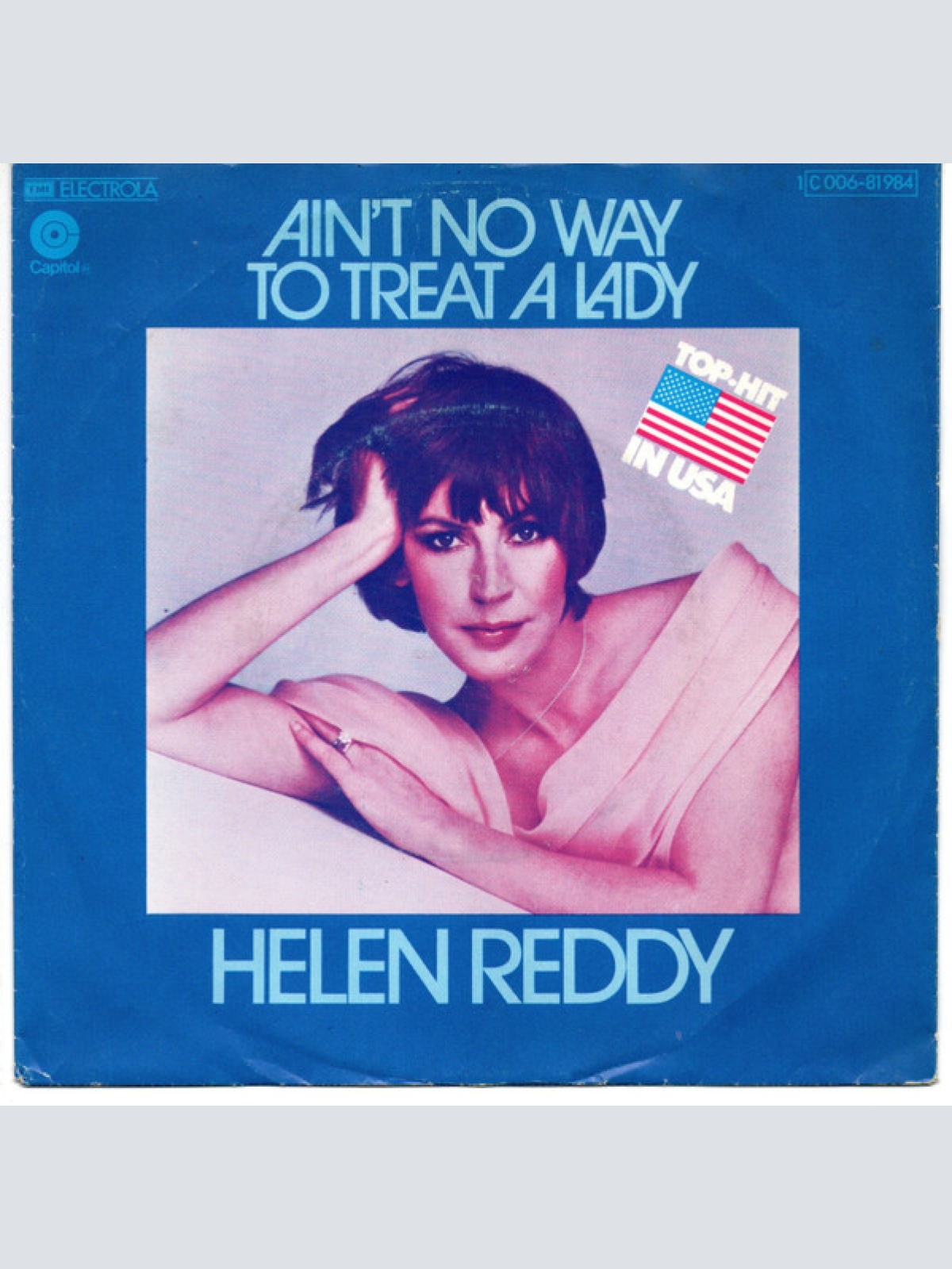 7", Single Helen Reddy - Ain't No Way To Treat A Lady