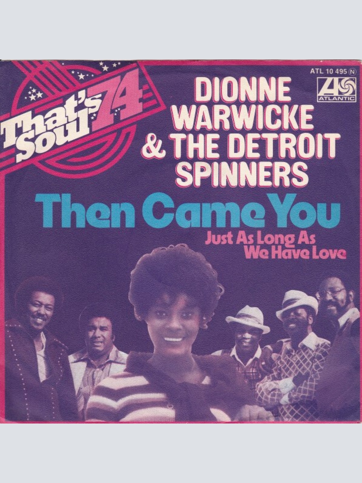 7", Single, Promo Dionne Warwicke* And The Detroit Spinners* - Then Came You