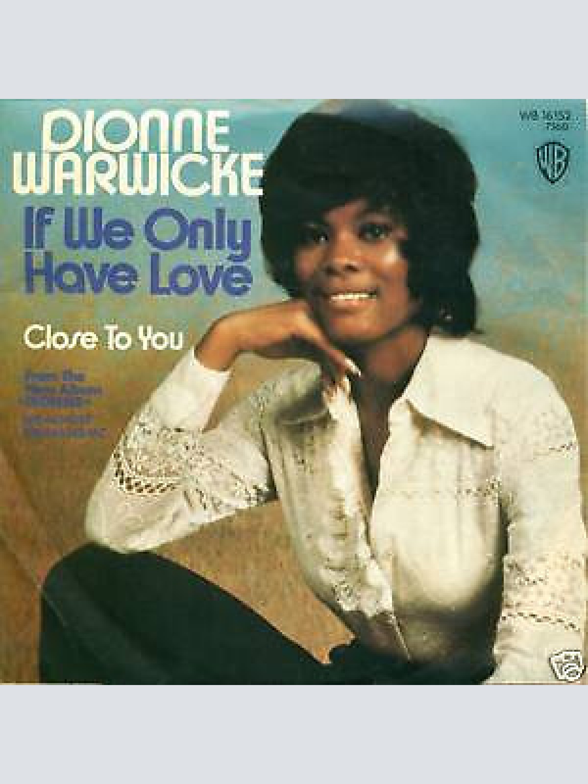 7", Single, Promo Dionne Warwicke* - If We Only Have Love