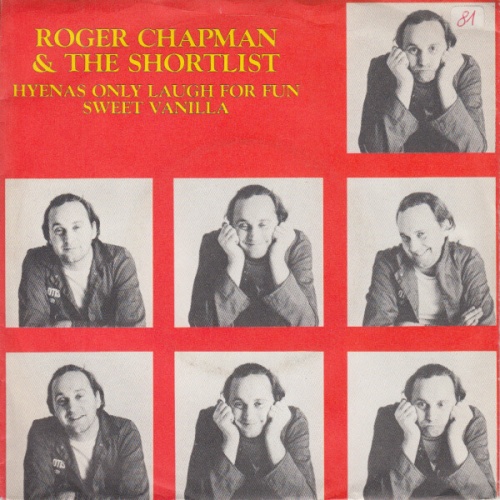 7", Single, Promo Roger Chapman & The Shortlist - Hyenas Only Laugh For Fun