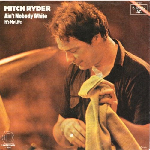 7", Single, Promo Mitch Ryder - Ain't Nobody White