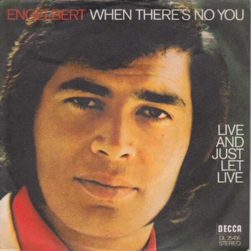 7", Single, Promo Engelbert Humperdinck - When There's  No You