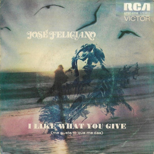 7", Promo José Feliciano - I Like What You Give
