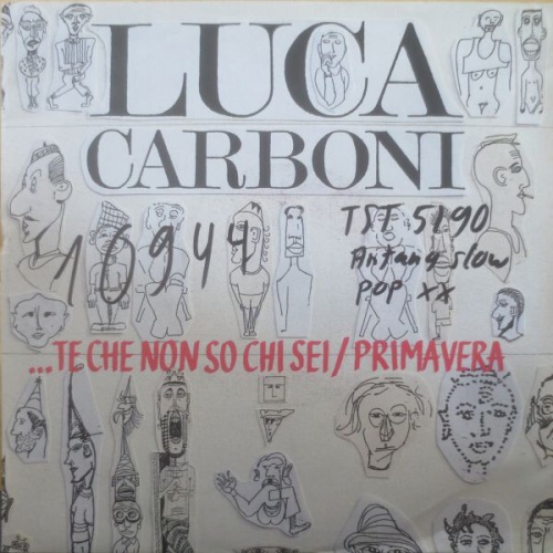 7", Single Luca Carboni - ...Te Che Non So Chi Sei / Primavera