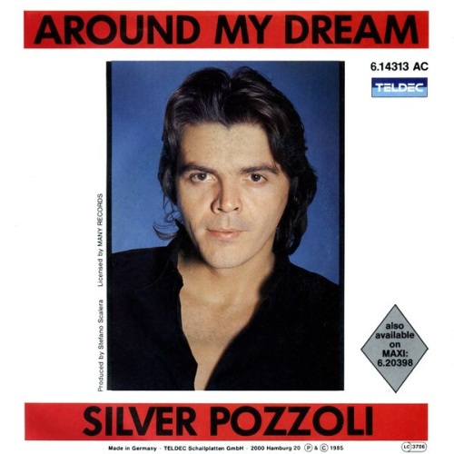 7", Single, Promo Silver Pozzoli* - Around My Dream