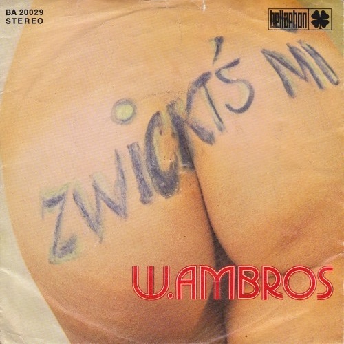 7", Single W. Ambros* - Zwickt's Mi
