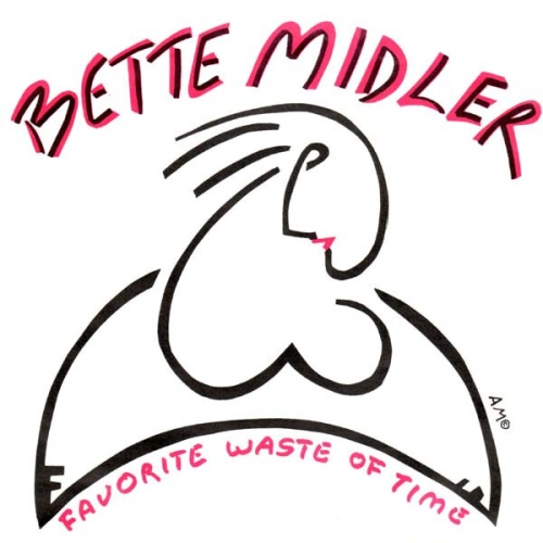 7", Single Bette Midler - Favorite Waste Of Time