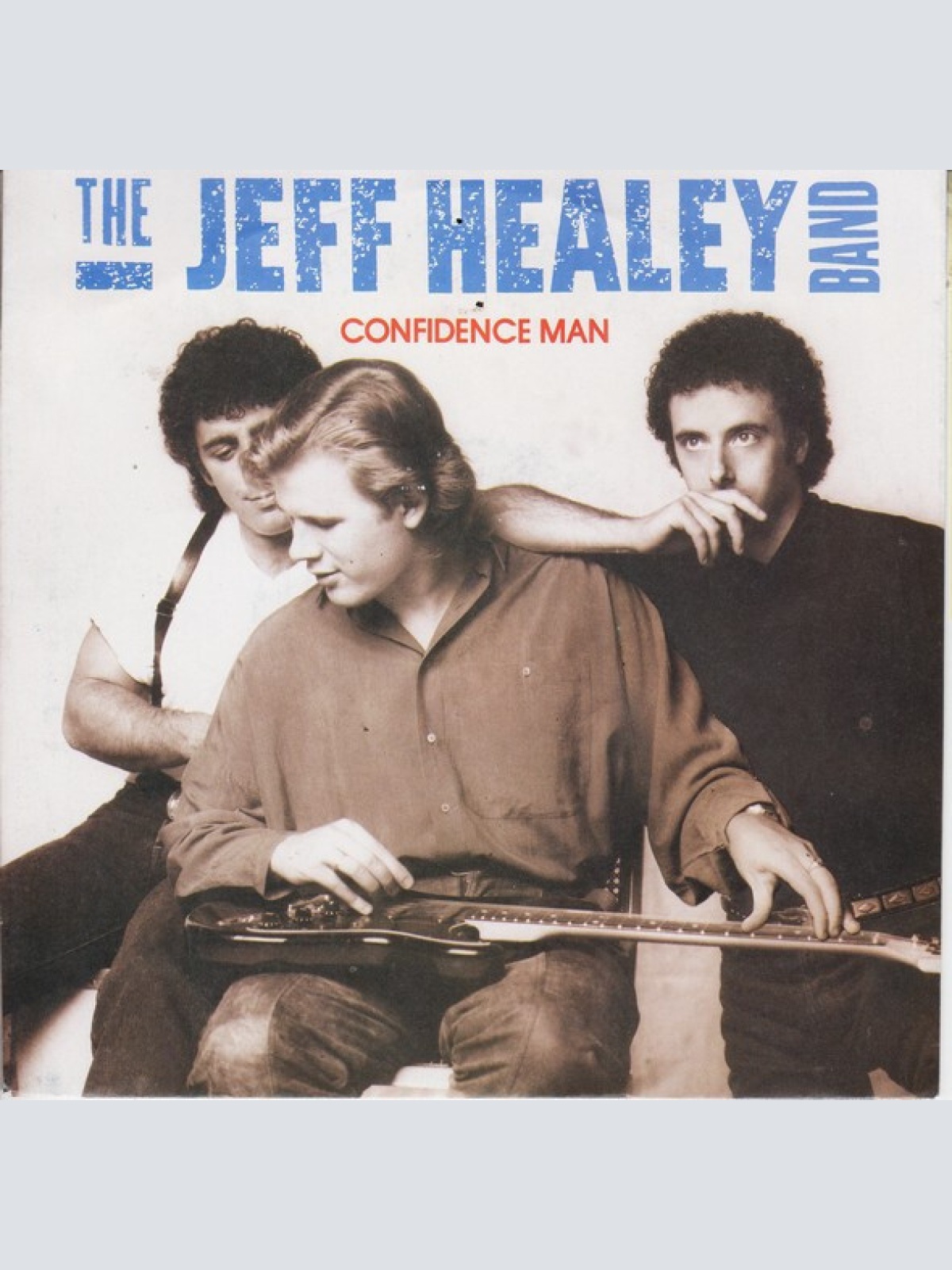 7", Single The Jeff Healey Band - Confidence Man