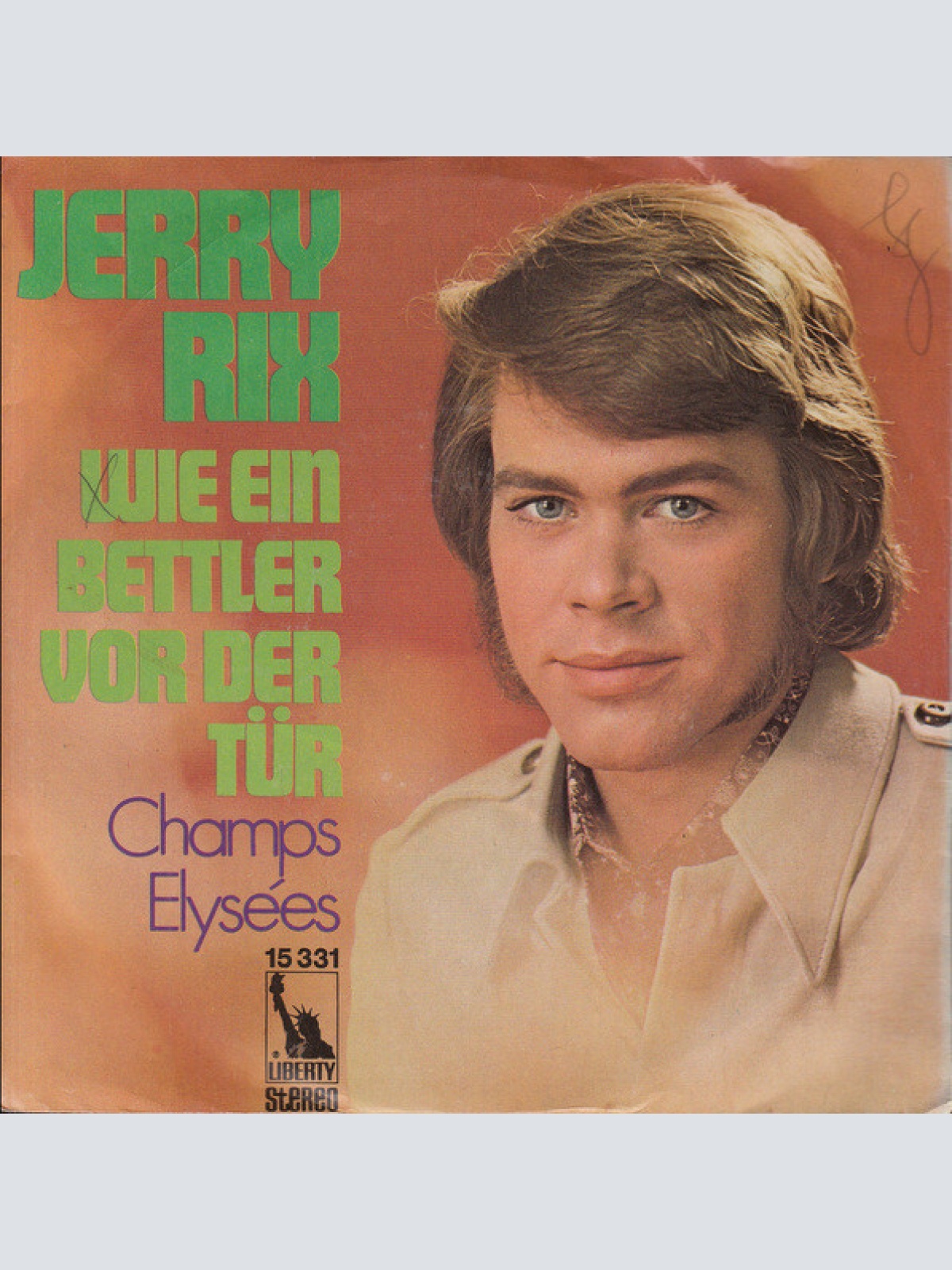 7", Single Jerry Rix - Wie Ein Bettler Vor Der Tür