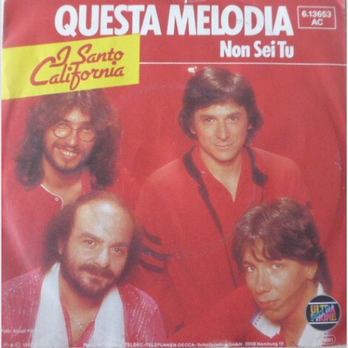 7", Single I Santo California - Questa Melodia