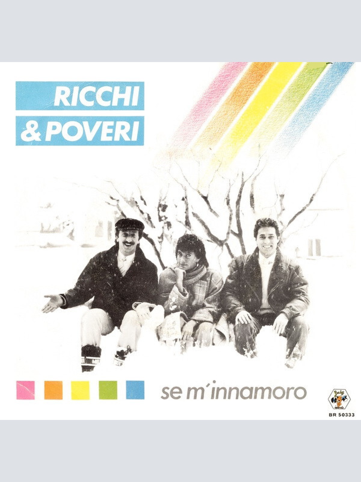 7", Single Ricchi & Poveri* - Se M'Innamoro