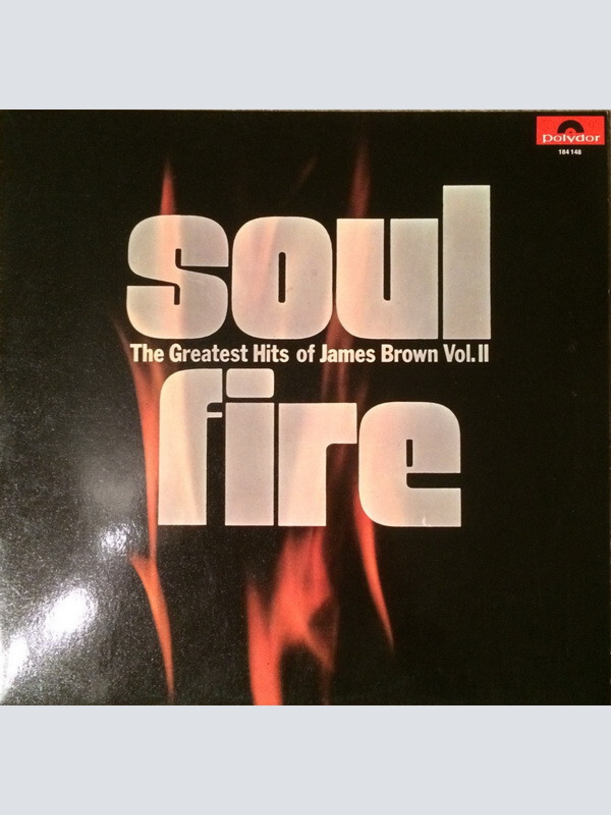 LP, Comp James Brown - Soul Fire The Greatest Hits Of James Brown Vol II