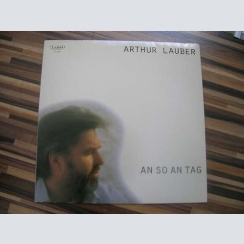 LP, Album Arthur Lauber - An So An Tag