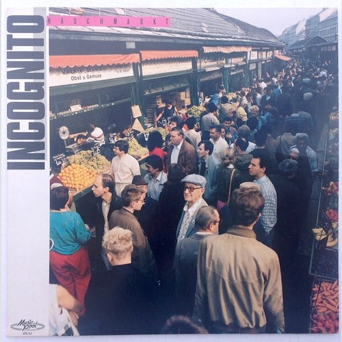 LP, Album Incognito (11) - Naschmarkt