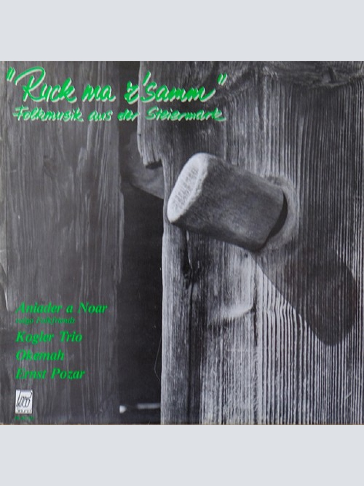 LP Various - "Ruck Ma Z'samm" - Folkmusik aus der Steiermark
