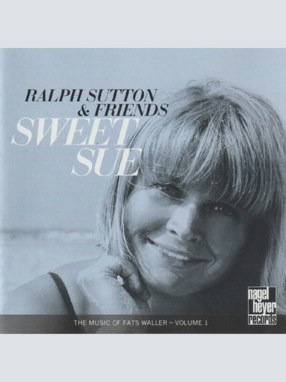 CD, Album Ralph Sutton & Friends - Sweet Sue: The Music Of Fats Waller - Volu...