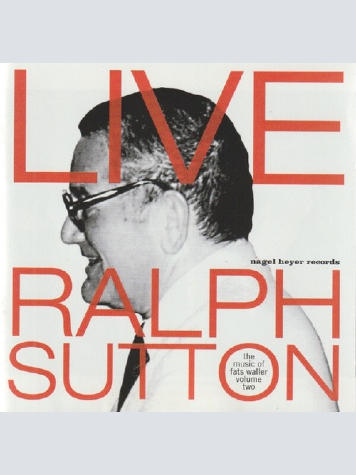 CD, Album Ralph Sutton (2) - Live - The Music Of Fats Waller Volume Two