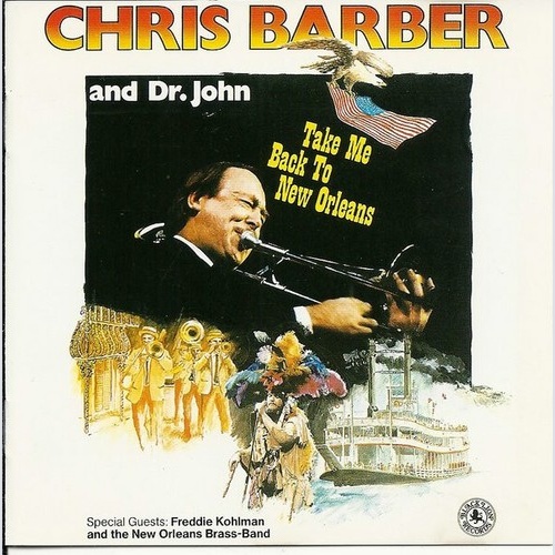 CD, Album, RE Chris Barber And Dr. John - Take Me Back To New Orleans