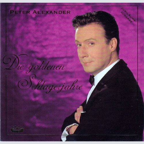 CD, Comp Peter Alexander - Die Goldenen Schlagerjahre