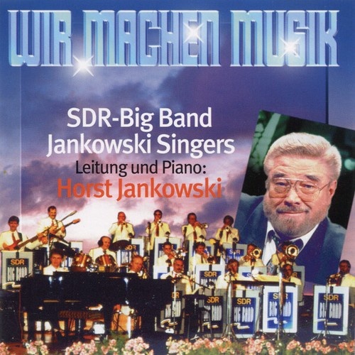 CD, Album SDR-Big Band*, Jankowski Singers* - Wir Machen Musik
